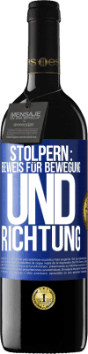 39,95 € Kostenloser Versand | Rotwein RED Ausgabe MBE Reserve Stolpern: Beweis für Bewegung und Richtung Blaue Markierung. Anpassbares Etikett Reserve 12 Monate Ernte 2016 Tempranillo