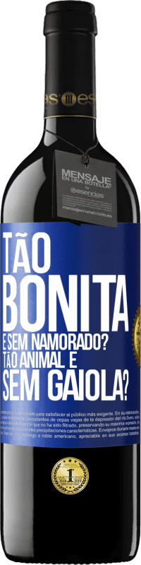 39,95 € Envio grátis | Vinho tinto Edição RED MBE Reserva Tão bonita e sem namorado? Tão animal e sem gaiola? Etiqueta Azul. Etiqueta personalizável Reserva 12 Meses Colheita 2015 Tempranillo