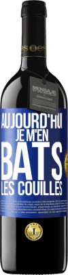 39,95 € Envoi gratuit | Vin rouge Édition RED MBE Réserve Aujourd'hui je m'en bats les couilles Étiquette Bleue. Étiquette personnalisable Réserve 12 Mois Récolte 2014 Tempranillo