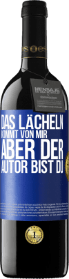 39,95 € Kostenloser Versand | Rotwein RED Ausgabe MBE Reserve Das Lächeln kommt von mir, aber der Autor bist du Blaue Markierung. Anpassbares Etikett Reserve 12 Monate Ernte 2014 Tempranillo