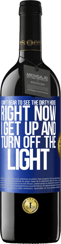 39,95 € 送料無料 | 赤ワイン REDエディション MBE 予約する 汚い家を見るのは我慢できない。今起きて電気を消します 青いタグ. カスタマイズ可能なラベル 予約する 12 月 収穫 2016 Tempranillo