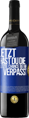 39,95 € Kostenloser Versand | Rotwein RED Ausgabe MBE Reserve Jetzt hast du die letzte Chance bei mir verpasst Blaue Markierung. Anpassbares Etikett Reserve 12 Monate Ernte 2015 Tempranillo