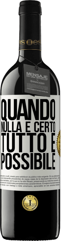 39,95 € Spedizione Gratuita | Vino rosso Edizione RED MBE Riserva Quando nulla è certo, tutto è possibile Etichetta Bianca. Etichetta personalizzabile Riserva 12 Mesi Raccogliere 2015 Tempranillo