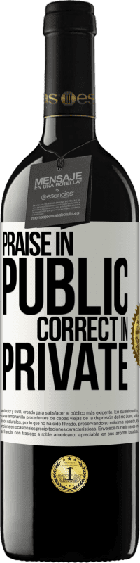 39,95 € 免费送货 | 红酒 RED版 MBE 预订 公开赞美，私下纠正 白标. 可自定义的标签 预订 12 个月 收成 2016 Tempranillo