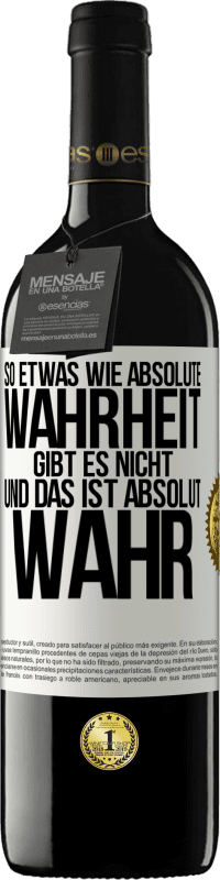 39,95 € Kostenloser Versand | Rotwein RED Ausgabe MBE Reserve So etwas wie absolute Wahrheit gibt es nicht ... und das ist absolut wahr. Weißes Etikett. Anpassbares Etikett Reserve 12 Monate Ernte 2015 Tempranillo