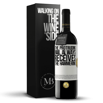 «The protruding nail always receives the hammering» RED Edition MBE Reserve
