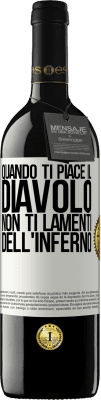 39,95 € Spedizione Gratuita | Vino rosso Edizione RED MBE Riserva Quando ti piace il diavolo non ti lamenti dell'inferno Etichetta Bianca. Etichetta personalizzabile Riserva 12 Mesi Raccogliere 2014 Tempranillo