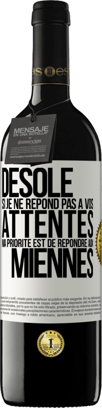 39,95 € Envoi gratuit | Vin rouge Édition RED MBE Réserve Désolé si je ne répond pas à vos attentes. Ma priorité est de répondre aux miennes Étiquette Blanche. Étiquette personnalisable Réserve 12 Mois Récolte 2015 Tempranillo