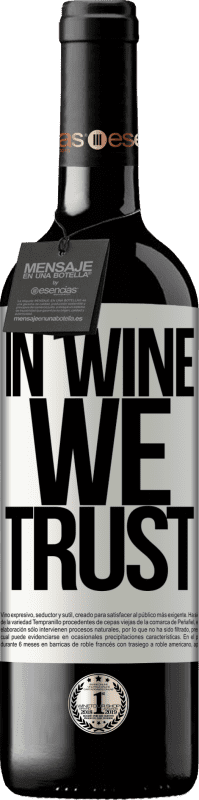 39,95 € Envoi gratuit | Vin rouge Édition RED MBE Réserve in wine we trust Étiquette Blanche. Étiquette personnalisable Réserve 12 Mois Récolte 2014 Tempranillo