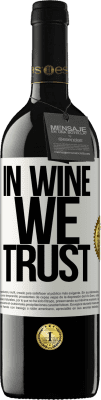 39,95 € Kostenloser Versand | Rotwein RED Ausgabe MBE Reserve in wine we trust Weißes Etikett. Anpassbares Etikett Reserve 12 Monate Ernte 2015 Tempranillo