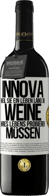 39,95 € Kostenloser Versand | Rotwein RED Ausgabe MBE Reserve Innova, weil Sie ein Leben lang die Weine Ihres Lebens probieren müssen Weißes Etikett. Anpassbares Etikett Reserve 12 Monate Ernte 2015 Tempranillo