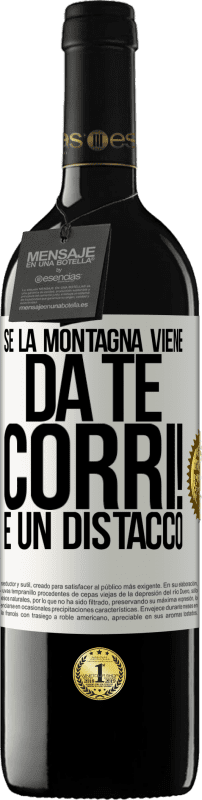 39,95 € Spedizione Gratuita | Vino rosso Edizione RED MBE Riserva Se la montagna viene da te ... Corri! È un distacco Etichetta Bianca. Etichetta personalizzabile Riserva 12 Mesi Raccogliere 2015 Tempranillo