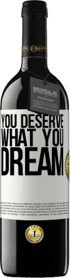 39,95 € Free Shipping | Red Wine RED Edition MBE Reserve You deserve what you dream White Label. Customizable label Reserve 12 Months Harvest 2016 Tempranillo