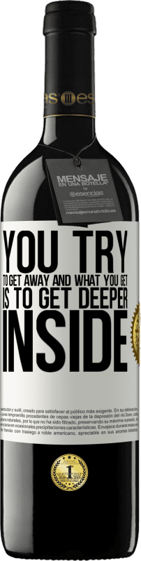 39,95 € 免费送货 | 红酒 RED版 MBE 预订 你试图逃脱，而你获得的却是进入更深的内在 白标. 可自定义的标签 预订 12 个月 收成 2016 Tempranillo
