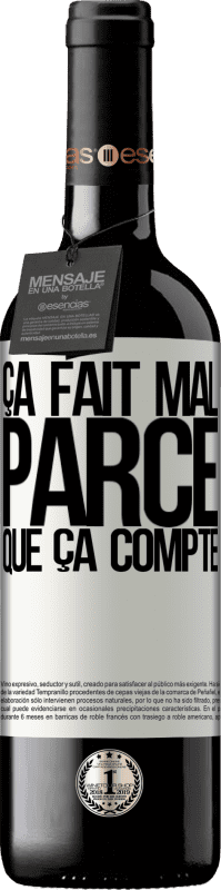 39,95 € Envoi gratuit | Vin rouge Édition RED MBE Réserve Ça fait mal parce que ça compte Étiquette Blanche. Étiquette personnalisable Réserve 12 Mois Récolte 2015 Tempranillo