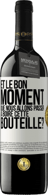 39,95 € Envoi gratuit | Vin rouge Édition RED MBE Réserve et le bon moment que nous allons passer à boire cette bouteille? Étiquette Blanche. Étiquette personnalisable Réserve 12 Mois Récolte 2014 Tempranillo