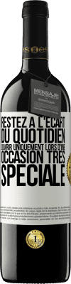 39,95 € Envoi gratuit | Vin rouge Édition RED MBE Réserve Restez à l'écart du quotidien. Ouvrir uniquement lors d'une occasion très spéciale Étiquette Blanche. Étiquette personnalisable Réserve 12 Mois Récolte 2014 Tempranillo