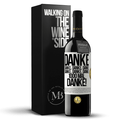 «Danke Danke, Danke, Danke Danke, Danke, Danke 1000 Mal Danke!» RED Ausgabe MBE Reserve