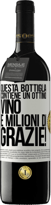 39,95 € Spedizione Gratuita | Vino rosso Edizione RED MBE Riserva Questa bottiglia contiene un ottimo vino e milioni di GRAZIE! Etichetta Bianca. Etichetta personalizzabile Riserva 12 Mesi Raccogliere 2016 Tempranillo