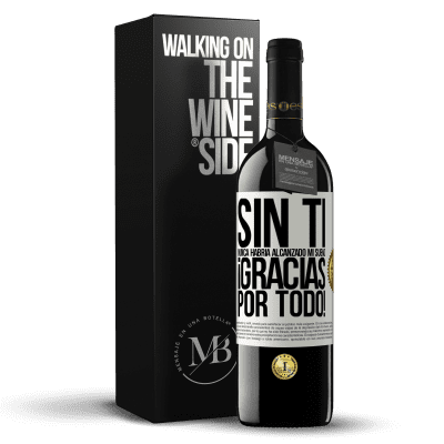 «Sin ti nunca habría alcanzado mi sueño. ¡Gracias por todo!» Edición RED MBE Reserva