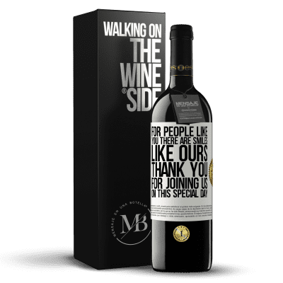 «For people like you there are smiles like ours. Thank you for joining us on this special day» RED Edition MBE Reserve