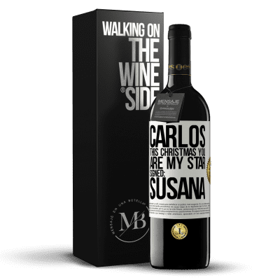 «Carlos, this Christmas you are my star. Signed: Susana» RED Edition MBE Reserve