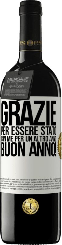 39,95 € Spedizione Gratuita | Vino rosso Edizione RED MBE Riserva Grazie per essere stato con me per un altro anno. Buon anno! Etichetta Bianca. Etichetta personalizzabile Riserva 12 Mesi Raccogliere 2016 Tempranillo