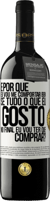 39,95 € Envio grátis | Vinho tinto Edição RED MBE Reserva e por que eu vou me comportar bem se tudo o que eu gosto no final eu vou ter que comprar? Etiqueta Branca. Etiqueta personalizável Reserva 12 Meses Colheita 2014 Tempranillo