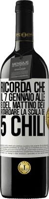 39,95 € Spedizione Gratuita | Vino rosso Edizione RED MBE Riserva Ricorda che il 7 gennaio alle 8 del mattino devi ritardare la scala dei 5 chili Etichetta Bianca. Etichetta personalizzabile Riserva 12 Mesi Raccogliere 2015 Tempranillo