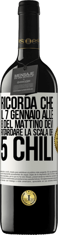 39,95 € Spedizione Gratuita | Vino rosso Edizione RED MBE Riserva Ricorda che il 7 gennaio alle 8 del mattino devi ritardare la scala dei 5 chili Etichetta Bianca. Etichetta personalizzabile Riserva 12 Mesi Raccogliere 2016 Tempranillo