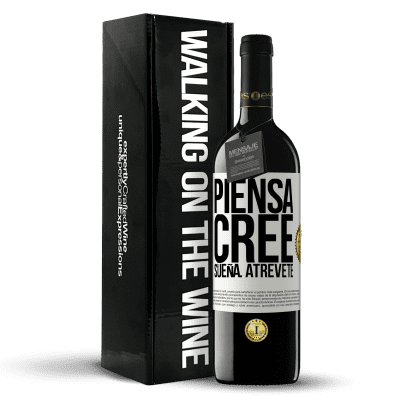 «Piensa. Cree. Sueña. Atrévete» Edición RED MBE Reserva