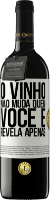 39,95 € Envio grátis | Vinho tinto Edição RED MBE Reserva O vinho não muda quem você é. Revela apenas Etiqueta Branca. Etiqueta personalizável Reserva 12 Meses Colheita 2014 Tempranillo