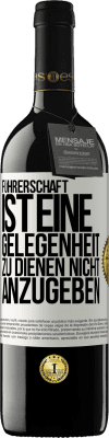 39,95 € Kostenloser Versand | Rotwein RED Ausgabe MBE Reserve Führerschaft ist eine Gelegenheit zu dienen, nicht anzugeben Weißes Etikett. Anpassbares Etikett Reserve 12 Monate Ernte 2016 Tempranillo