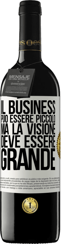 39,95 € Spedizione Gratuita | Vino rosso Edizione RED MBE Riserva Il business può essere piccolo, ma la visione deve essere grande Etichetta Bianca. Etichetta personalizzabile Riserva 12 Mesi Raccogliere 2015 Tempranillo