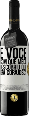 39,95 € Envio grátis | Vinho tinto Edição RED MBE Reserva E você, com que medo descobriu que era corajoso? Etiqueta Branca. Etiqueta personalizável Reserva 12 Meses Colheita 2015 Tempranillo