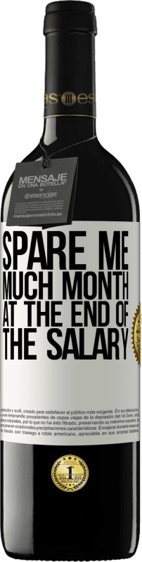 39,95 € 送料無料 | 赤ワイン REDエディション MBE 予約する 給料の最後にたくさん残っている ホワイトラベル. カスタマイズ可能なラベル 予約する 12 月 収穫 2016 Tempranillo