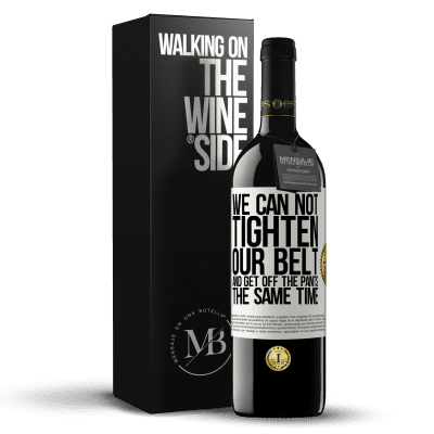 «We can not tighten our belt and get off the pants the same time» RED Edition MBE Reserve