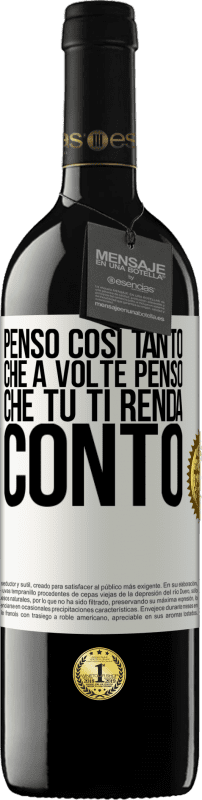 39,95 € Spedizione Gratuita | Vino rosso Edizione RED MBE Riserva Penso così tanto che a volte penso che tu ti renda conto Etichetta Bianca. Etichetta personalizzabile Riserva 12 Mesi Raccogliere 2016 Tempranillo