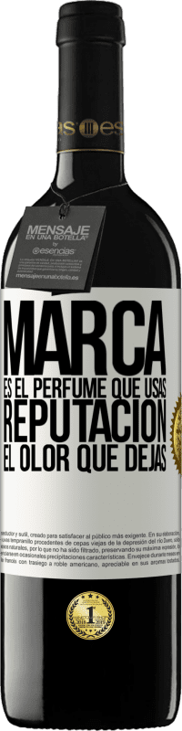 39,95 € Envío gratis | Vino Tinto Edición RED MBE Reserva Marca es el perfume que usas. Reputación, el olor que dejas Etiqueta Blanca. Etiqueta personalizable Reserva 12 Meses Cosecha 2016 Tempranillo