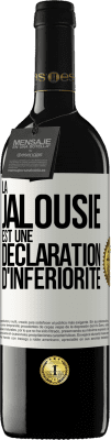 39,95 € Envoi gratuit | Vin rouge Édition RED MBE Réserve La jalousie est une déclaration d'infériorité Étiquette Blanche. Étiquette personnalisable Réserve 12 Mois Récolte 2014 Tempranillo