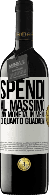 39,95 € Spedizione Gratuita | Vino rosso Edizione RED MBE Riserva Spendi al massimo una moneta in meno di quanto guadagni Etichetta Bianca. Etichetta personalizzabile Riserva 12 Mesi Raccogliere 2014 Tempranillo