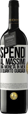 39,95 € Spedizione Gratuita | Vino rosso Edizione RED MBE Riserva Spendi al massimo una moneta in meno di quanto guadagni Etichetta Bianca. Etichetta personalizzabile Riserva 12 Mesi Raccogliere 2016 Tempranillo