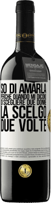 39,95 € Spedizione Gratuita | Vino rosso Edizione RED MBE Riserva So di amarla perché quando mi dicono di scegliere due donne la scelgo due volte Etichetta Bianca. Etichetta personalizzabile Riserva 12 Mesi Raccogliere 2014 Tempranillo