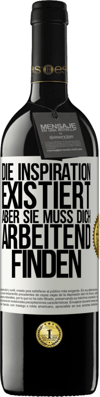 39,95 € Kostenloser Versand | Rotwein RED Ausgabe MBE Reserve Die Inspiration existiert, aber sie muss dich arbeitend finden Weißes Etikett. Anpassbares Etikett Reserve 12 Monate Ernte 2015 Tempranillo