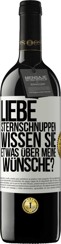 39,95 € Kostenloser Versand | Rotwein RED Ausgabe MBE Reserve Liebe Sternschnuppen, wissen Sie etwas über meine Wünsche? Weißes Etikett. Anpassbares Etikett Reserve 12 Monate Ernte 2015 Tempranillo