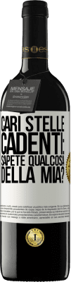 39,95 € Spedizione Gratuita | Vino rosso Edizione RED MBE Riserva Cari stelle cadenti: sapete qualcosa della mia? Etichetta Bianca. Etichetta personalizzabile Riserva 12 Mesi Raccogliere 2016 Tempranillo