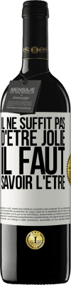 39,95 € Envoi gratuit | Vin rouge Édition RED MBE Réserve Il ne suffit pas d'être jolie. Il faut savoir l'être Étiquette Blanche. Étiquette personnalisable Réserve 12 Mois Récolte 2015 Tempranillo