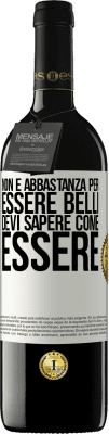 39,95 € Spedizione Gratuita | Vino rosso Edizione RED MBE Riserva Non è abbastanza per essere belli. Devi sapere come essere Etichetta Bianca. Etichetta personalizzabile Riserva 12 Mesi Raccogliere 2016 Tempranillo