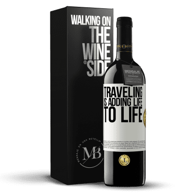 «Traveling is adding life to life» RED Edition MBE Reserve