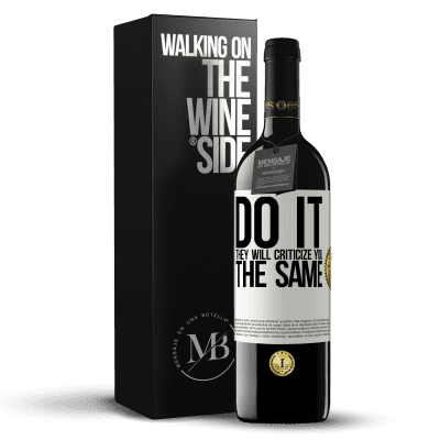 «DO IT. They will criticize you the same» RED Edition MBE Reserve